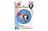 Kiss Me I'm The Groom Button