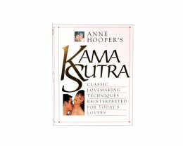 Anne Hooper\'s Kama Sutra Guide Book